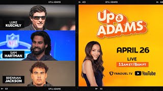 Up & Adams Show with Kay Adams  | Friday April 26, 2024