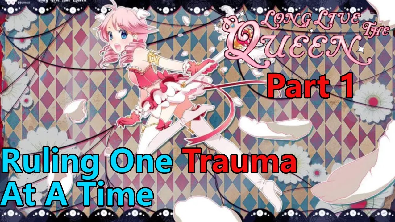 Long Live The Queen - Time To Rule - Part 1 - YouTube