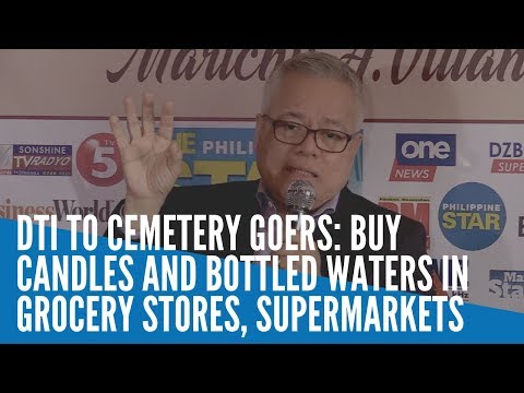 DTI to cemetery goers: Buy candles and bottled waters in grocery stores, supermarkets