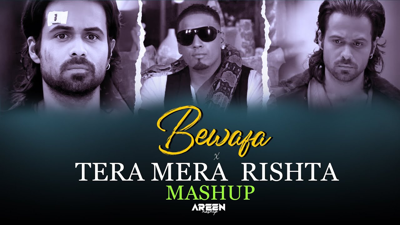 Bewafa X Tera Mera Rishta Mashup | Breakup Mashup 2025 | Areen Mashup