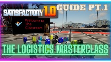 Full logistics Guide pt.1 | Lets go REALLY deep into LOGISTICS in Satisfactory 1.0 | Tips and Tricks