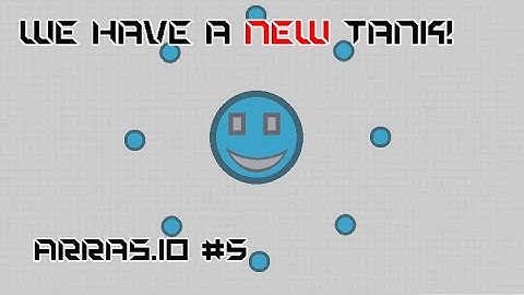 New Whirlwind Tanks | Arras.io #5