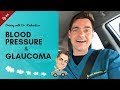 Blood Pressure and Glaucoma | Driving with Dr. David Richardson Ep 02