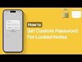 How to Set Custom Password for Locked Notes | Disable Face ID for Notes App