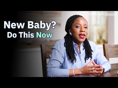 8 Money Moves Every New Parent Needs to Make Right Now