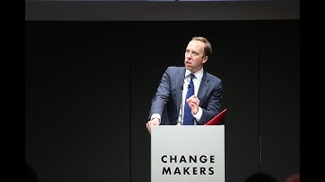 Change Makers 2018: The Rt. Hon. Matt Hancock MP Keynote