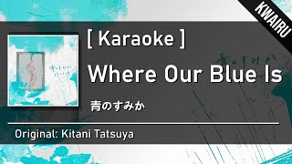 [Karaoke] Where Our Blue Is - Kitani Tatsuya | Jujutsu kaisen S2 OP