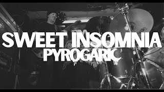 Pyrogaric - Sweet Insomnia