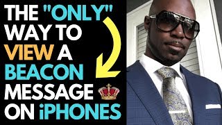 The ONLY Way To See a Beacon Message On iPhones! - Royaltie Elite