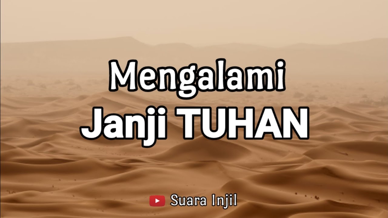 Mengalami Janji Tuhan. Renungan Dan Doa Pagi Suara Injil.
