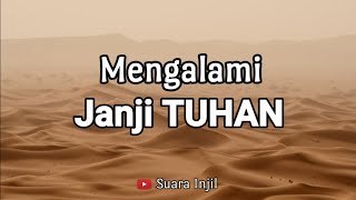 Mengalami Janji Tuhan. Renungan Dan Doa Pagi Suara Injil.