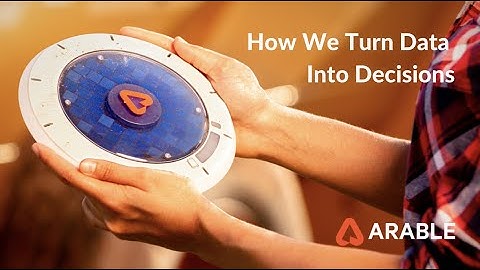 Arable: Turning Data Into Decisions