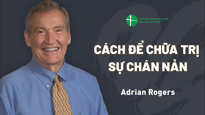 Bài Giảng: Cách Để Chữa Trị Sự Chán Nản | Adrian Rogers