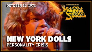 Personality Crisis - New York Dolls | The Midnight Special Resimi