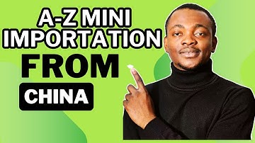 Mini-importation: How to Import from China with only 100 cedis in Ghana| A-Z Training