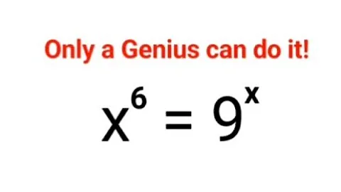 x^6=9^x. 99% failed! Only a Genius can do it! Can you? #indices #explore #maths