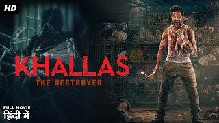 KHALLAS The Destroyer - Full Movie Dubbed In Hindi | South Indian Movie | Pratham, Sai Kumar, S.