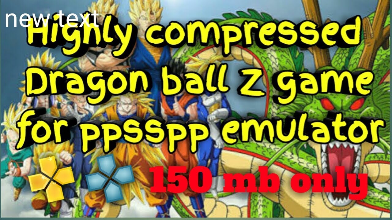 Download HIGHLY COMPRESSED Dragon ball Z game for ppsspp ...
