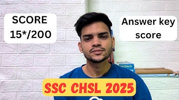 SSC CHSL Answer Key 2025 Out | My Score My Marks | Total score 15*/200 |  #sscchsl2025 #ssc #sscchsl
