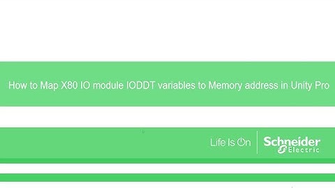 How to Map X80 IO module IODDT variables to Memory address in Unity Pro software