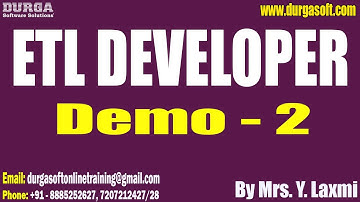 ETL DEVELOPER tutorials || Demo - 2 || by Mrs. Y. Laxmi On 24-09-2024 @9AM IST