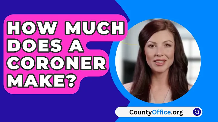 How Much Does A Coroner Make? - CountyOffice.org