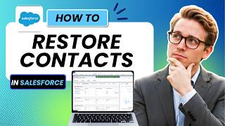 How to Restore Contacts on Salesforce (Easy Guide)
