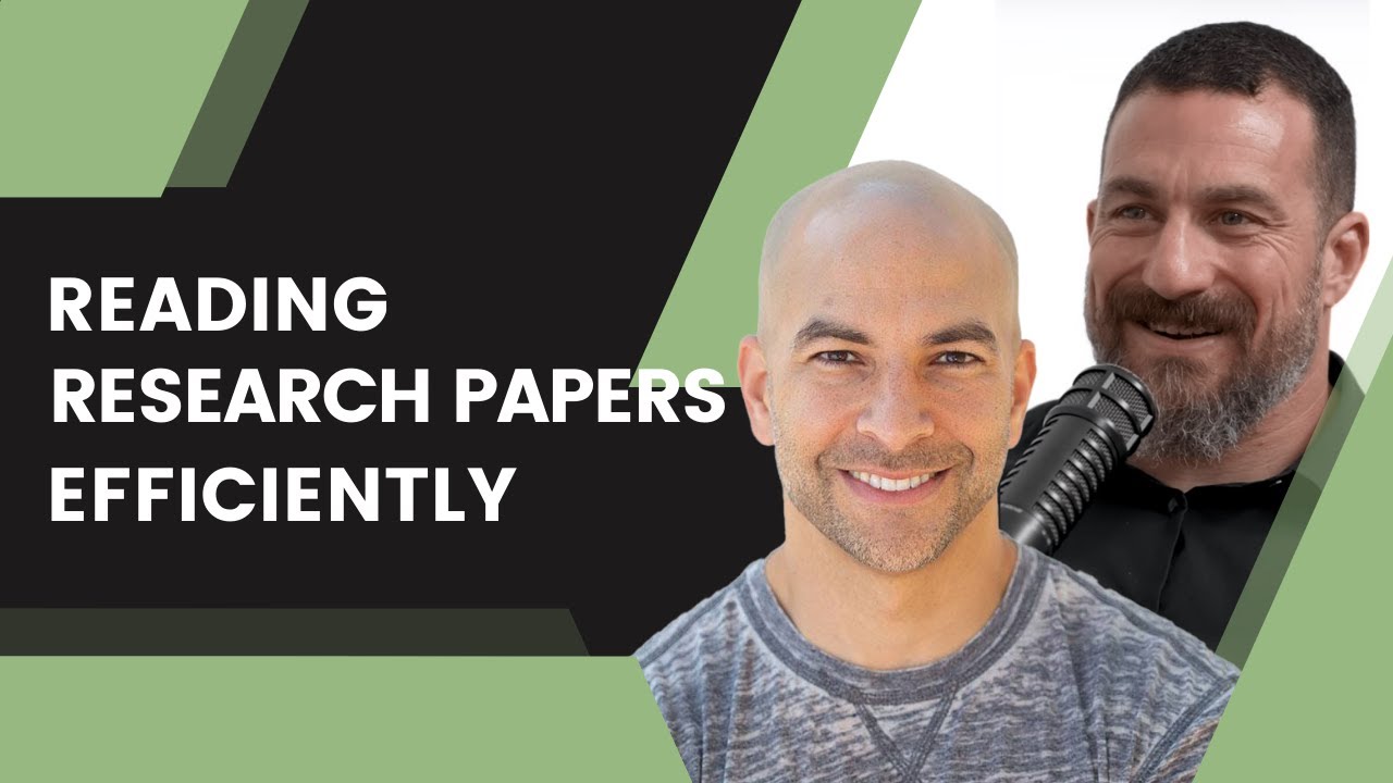 How to READ research papers EFFICIENTLY | Andrew Huberman and Peter Attia