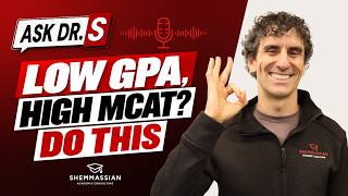 Low GPA, High MCAT: Post-Bacc or SMP