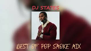 🫅 STATES PREMIER _-_ BEST OF POP SMOKE {TRIBUTE} MIX