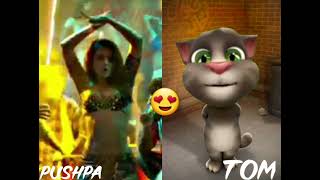 Oo Antava Oo Antava Pushpa Song Talking Tomtalking Tom Tom0