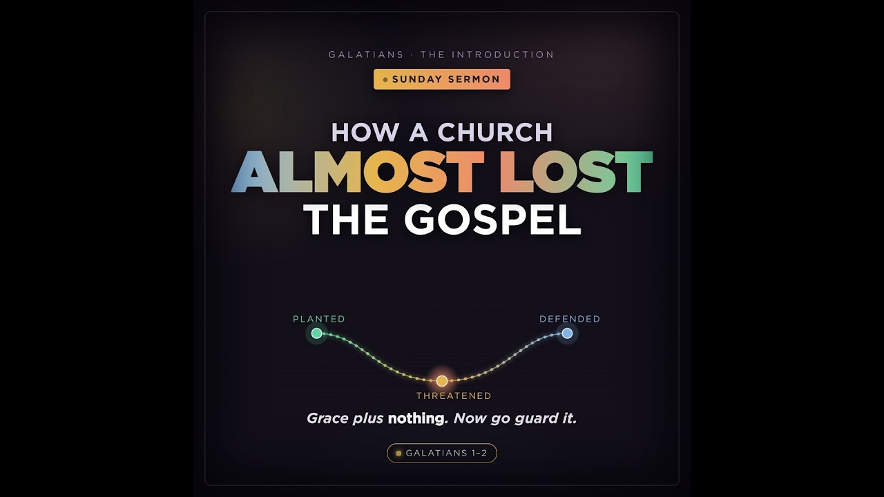 #313 - How a Church Almost Lost the Gospel - Part 1 Sermon