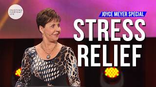 Stress Relief | Joyce Meyer
