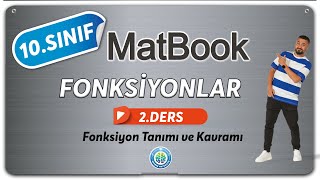 Fonksiyonlar 2 | Fonksiyon Tanımı ve Kavramı | 10.SINIF MATEMATİK MatBook