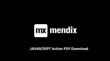 Mendix #15 JavaScriptAction PDF Download #mendix  #lowcode #javascript #pdf #pdfdownload