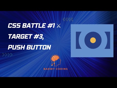Css Battle #1 ⚔️ Push Button Target #3