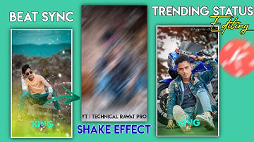 Trending beat sync + shake effect status video editing in kinemaster 🔥 Technical Rawat Pro