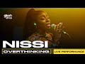 Nissi - Overthinking ( Live Performance) | Glitch Session