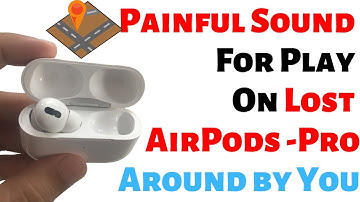 Painful Sound for AirPods Pro After Lost... loud noise to find airpods Pro 2, Pro 3 2025