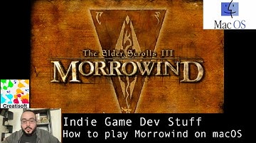 Indie Game Dev Stuff | How to play Morrowind on macOS