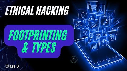 What is footprinting in hacking | Types of footprinting | All detail in Hindi | Ethical hacking