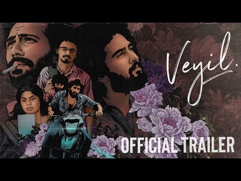 Veyil Official Trailer | Shane Nigam | Shine Tom Chacko | Sarath | Goodwill Entertainments