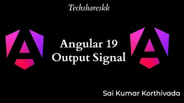 Output signals Angular 19  | Angular Version Updates #angular19