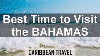 Best Time To Visit The Bahamas For Vacation Youtube
