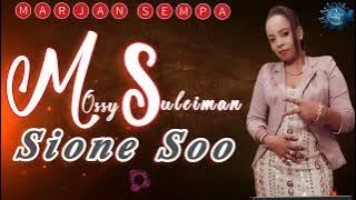 Mossy Suleiman - Sione Soo Full.  Music Audio. Marjan Sempa