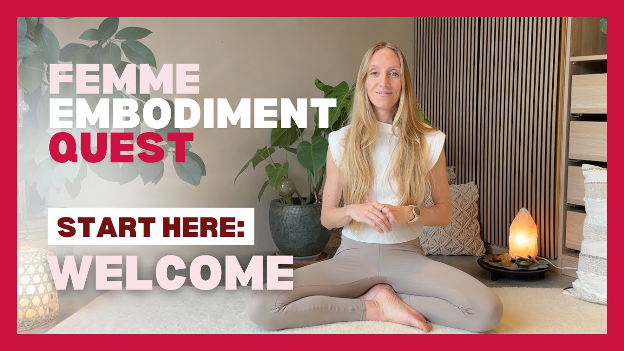Femme Embodiment Quest | 21 Days to Reconnect with Your Feminine Essence