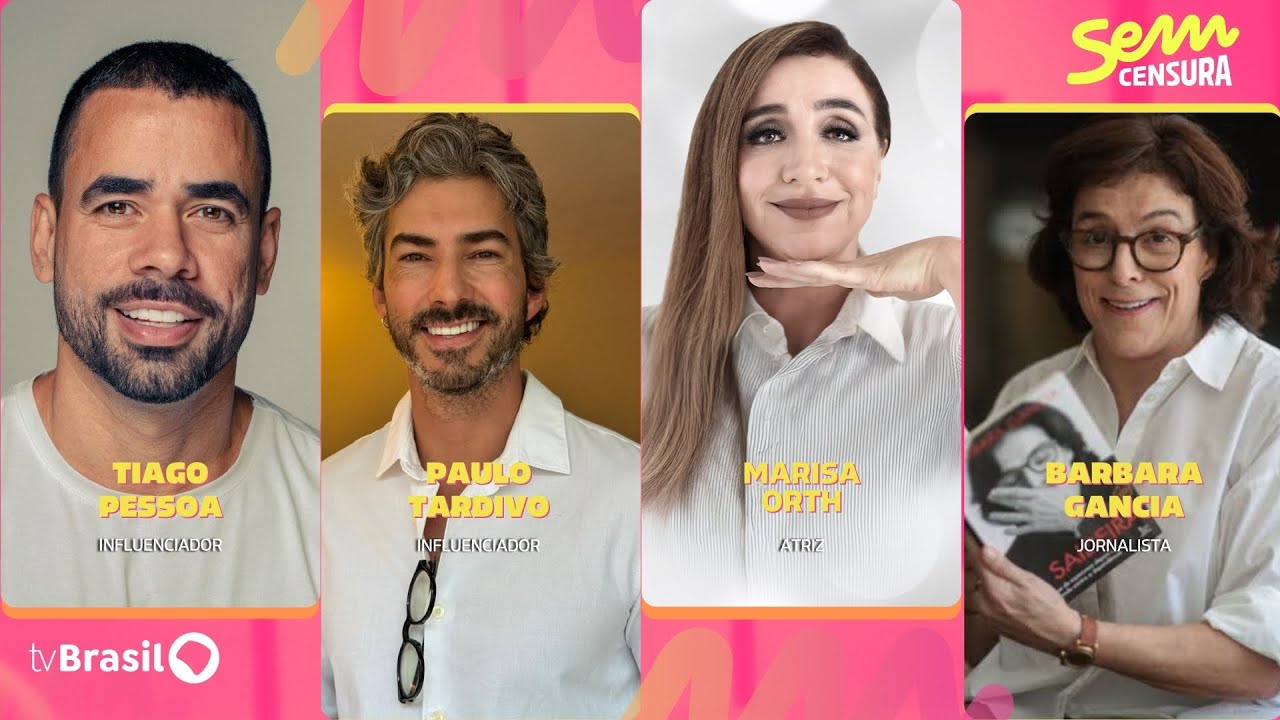 🔴 SEM CENSURA RECEBE MARISA ORTH, BARBARA GANCIA, PAULO TARDIVO E TIAGO PESSOA