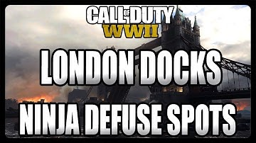 WWII Hiding Spots - LONDON DOCKS Ninja Defuse Spots! (Call of Duty WWII Tips and Tricks)