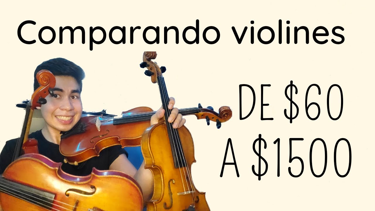 Cuánta Diferencia hay entre un Violín de $60 y uno de $1500 Dólares?