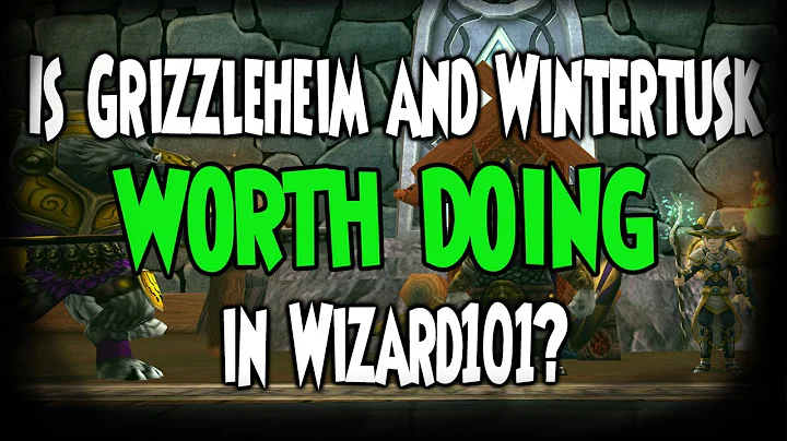 Grizzleheim và Winter Tusk: Đáng tham gia trong Wizard101 không?